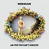Keegan Vinyl An Itch You Can''t Scratch