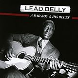 LeadBelly CD A Bad Boy & His Blues