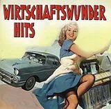 VARIOUS CD Wirtschaftswunder Hits