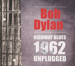 Bob Dylan CD Highway Blues-1962 Unplugged