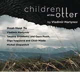 Vladimir with Huun Hu Martynov CD Children Of The Otter