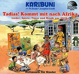 Pit & Kronf KARIBUNI mit Budde CD Tadias! Kommt Mit Nach Afrika-Weltmusik Für Kind