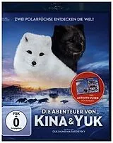 Die Abenteuer von Kina & Yuk - Zwei Polarfüchse entdecken die Welt Blu-ray