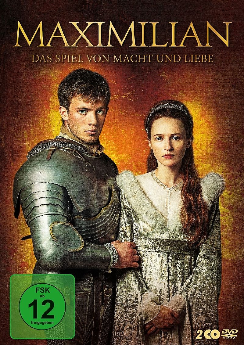 Maximilian Das Spiel Von Macht Und Liebe Maximilian Das Spiel Von Macht Und Liebe