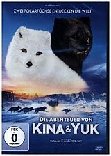 Die Abenteuer von Kina & Yuk - Zwei Polarfüchse entdecken die Welt DVD