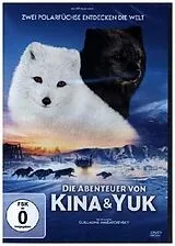 Die Abenteuer von Kina & Yuk - Zwei Polarfüchse entdecken die Welt DVD