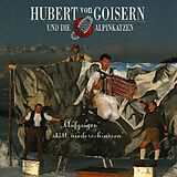 Hubert von Goisern & Die Alpinkatzen CD Aufgeign Statt Niederschiassn