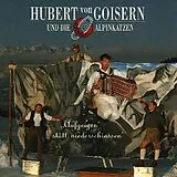 Hubert von Goisern & Die Alpinkatzen CD Aufgeign Statt Niederschiassn