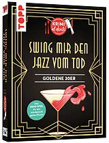 Krimi al dente - Goldene 20er: Swing mir den Jazz vom Tod Spiel