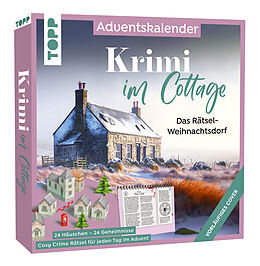 Krimi im Cottage  Der Cosy Crime Adventskalender mit Rätsel-Story für 24 Tage Spiel