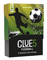 CLUE5 #Fußball. 5 Hinweise, nur eine Lösung. Das Trend-Quiz für deine Tasche Spiel