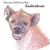 Knabenkraut CD Someone Still Loves You, Knabenkraut
