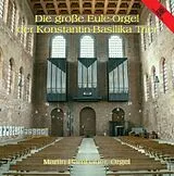 Bambauer & Martin CD Eule-Orgel Konstantin-Basilika Trier