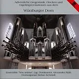 Schmidt & Stefan & Vox Anima CD Glocken & Orgelklänge;Würzburger Dom