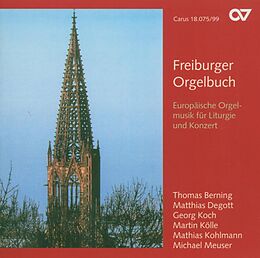 Berning/Degott/Koch/Klle/Kohl CD Freiburger Orgelbuch-Europäische Orgel