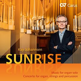 Johannsen/Stewart/Gerts/Stiftsphilharmonie Stuttg. CD Sunrise-Musik für Orgel solo/+
