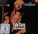 Tyla Gang CD + DVD Audio Live At Rockpalast