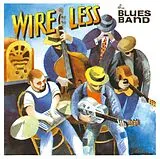 Blues Band the CD Wire Less