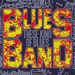 Blues Band CD These Kind Of Blues