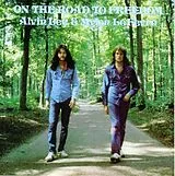 Alvin Lee & Mylon Lefevre CD On The Road To Freedom