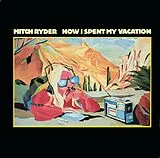 Mitch Ryder CD How I Spent My Vacation
