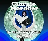 Giorgio Moroder CD On The Groove Train - Pop & Dance Rarities 1974-19