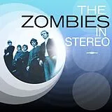 Zombies the CD In Stereo