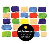 Robin Trower CD Living Out Of Time