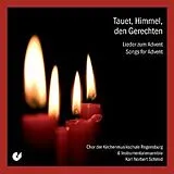 Chor der Kirchenmusikschule Regensburg CD Tauet Himmel Den Gerechten: Ad