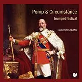 Joachim Schäfer CD Pomp & Circumstance - Trumpet