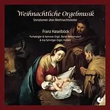 Franz Haselböck CD Weihnachtliche Orgelmusik
