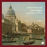 I Fedeli CD Johann Rosenmüller: Salve Regina - Sacred Music Fr