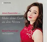 Les Escapad Miriam Feuersinger CD Habe Deine Lust An Dem Herrn