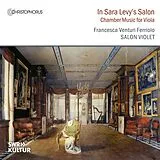 Sal Francesca Venturi Ferriolo CD In Sara Levys Salon - Chamber Music For Viola
