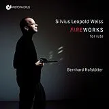 Bernhard Hofstötter CD Silvius Leopold Weiss: Fireworks For Lute