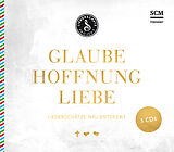 Das Liederschatz-Projekt CD Glaube,Hoffnung,Liebe-Das Liederschatz-Projekt