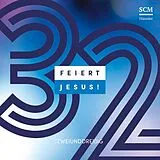 Feiert Jesus! (Zusammenst) / F CD Feiert Jesus! 32