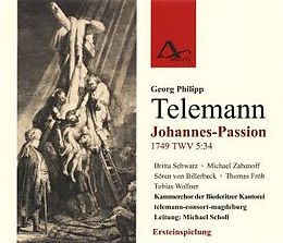Scholl/Kammerchor Der Biederitzer Kantor CD Johannes-Passion TWV 5:34