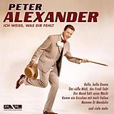 Peter Alexander CD Ich Weiß,Was Dir Fehlt