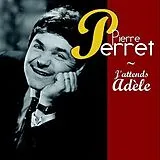Pierre Perret CD J'attends Adele