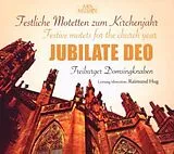 Freiburger Domsingknaben/Hug CD Jubilate Deo