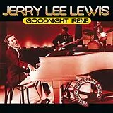 Jerry Lee Lewis CD J.l.lewis - Goodnight Irene