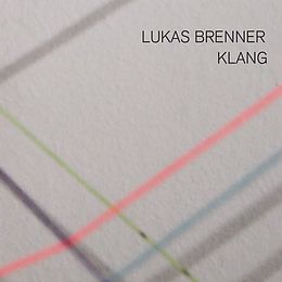 Lukas Brenner CD Klang