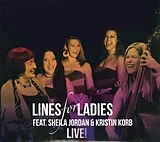 Lines For Ladies feat. Sheila CD Live!
