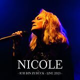 Nicole CD Ich bin zurück (Live 2023)