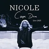 Nicole CD Carpe Diem - Live 2025