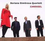 Boriana Quartett Dimitrova CD Carousel