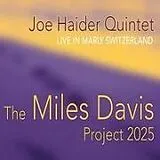 Joe Haider Quintet CD The Miles Davis Project 2025