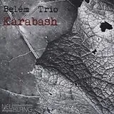 Belem Trio CD Karabash