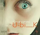 Ping Machine CD UBIK